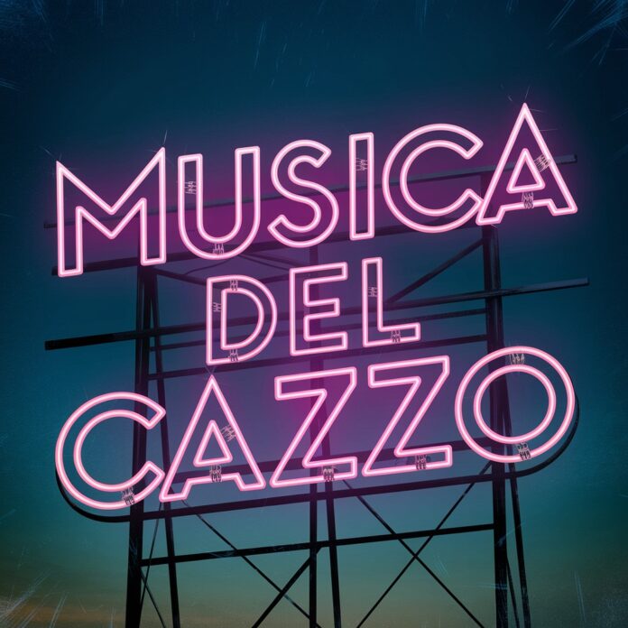 musica del cazzo