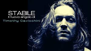 Timothy Cavicchini Lancia il Nuovo Singolo “Stabile”: Un’Autobiografia Musicale di Grinta e Rock